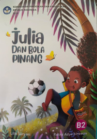Image of Julia dan Bola pinang